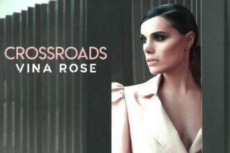 New EP: VIna Rose – “Crossroads”