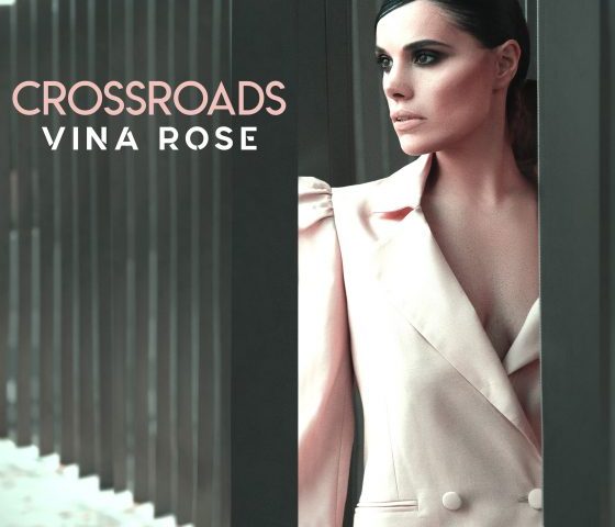 New EP: VIna Rose – “Crossroads”