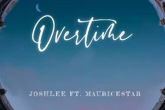 Joshlee Ft MauriceStar -“Overtime”
