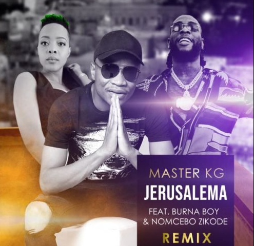 Master KG – Jerusalema Remix Feat. Burna Boy