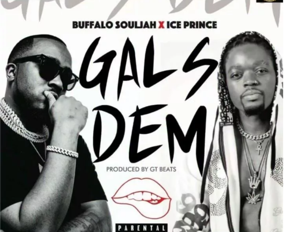 Buffalo Souljah Feat Ice Prince - "Gals Dem"