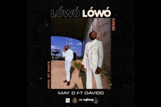 May D – Lowo Lowo (Remix) Feat Davido