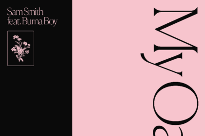 NEW MUSIC: 'MY OASIS' SAM SMITH FEATURING BURNA BOY