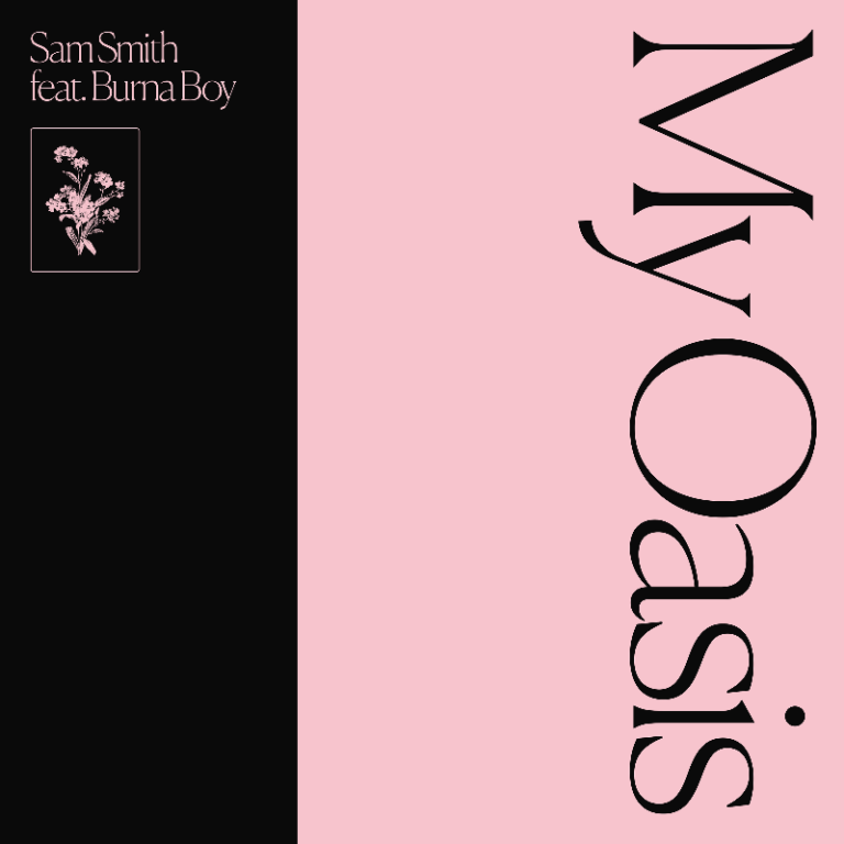 NEW MUSIC: 'MY OASIS' SAM SMITH FEATURING BURNA BOY
