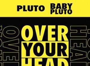 Future Feat Lil Uzi Vert - ‘Over Your Head’ and ‘Patek’