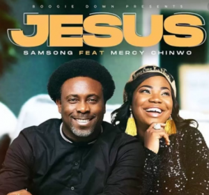 Samsong ft Mercy Chinwo Jesus 300x300 1