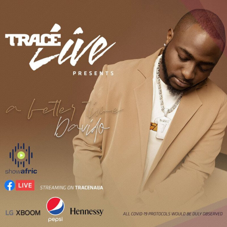 Trace Live Presents "A Better Time" With Davido