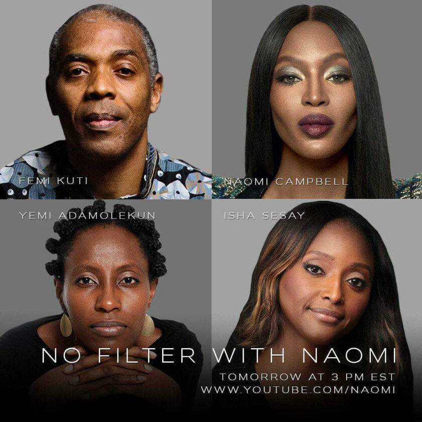 Naomi Campbell In Endsars Conversation With Femi Kuti, Isha Sesay, Yemi Adamolekun On ‘No Filter With Naomi’. Naomi Campbell In Endsars Conversation With Femi Kuti, Isha Sesay, Yemi Adamolekun On 'No Filter With Naomi'.