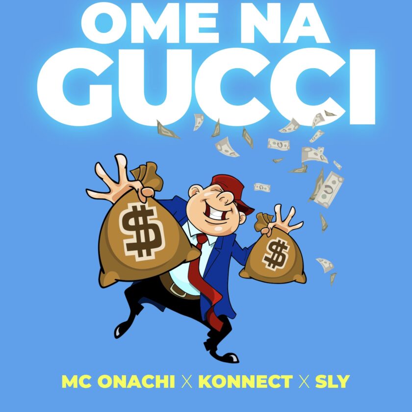 Mc Onachi Feat. Konnect and Sly - "Omena Gucci"