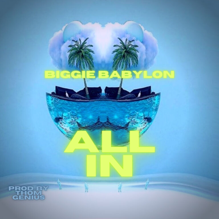 Biggie Babylon - All In