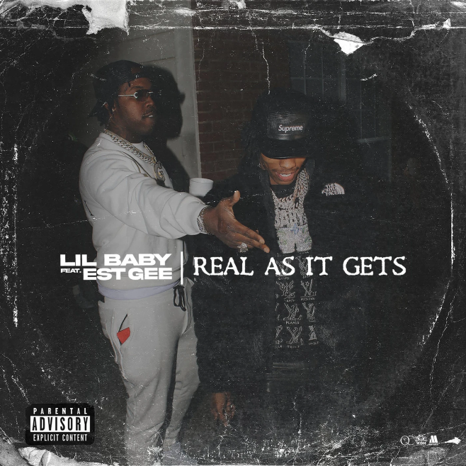 Lil Baby – Real As It Gets ft EST Gee