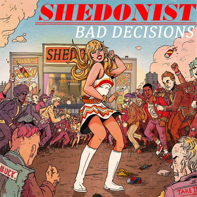 Shedonist Releases New Single ‘Bad Decision’ Shedonist - Bad Decision