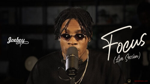 Watch Joeboy's Live Performance Of His Hit Single “Focus”