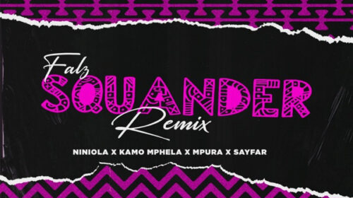 Falz – Squander (Remix) Featuring Niniola