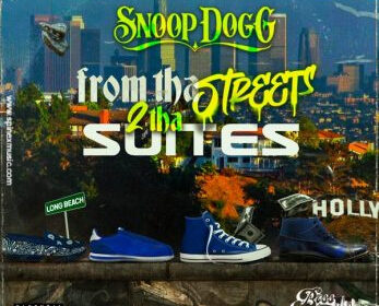 Snoop Dogg - 'From Tha Streets 2 Tha Suites'