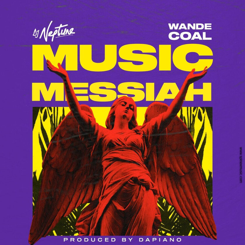DJ Neptune Feat Wande Coal – Music Messiah