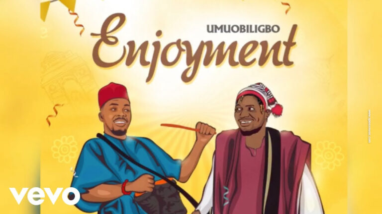 Umu Obiligbo – Enjoyment (Official Video)
