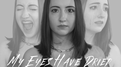 Maddy Hick - “My Eyes Have Dried”