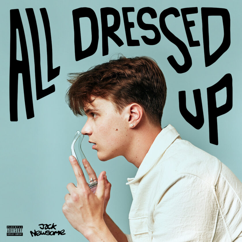Jack Newsome Releases Debut EP "All Dressed Up"