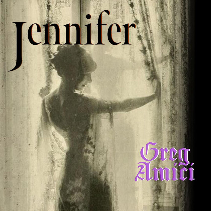 Greg Amici - New Single "Jennifer"