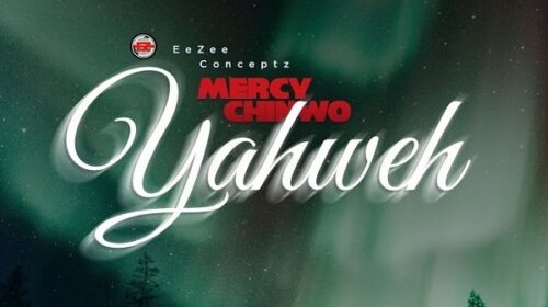 Mercy-Chinwo-Yahweh
