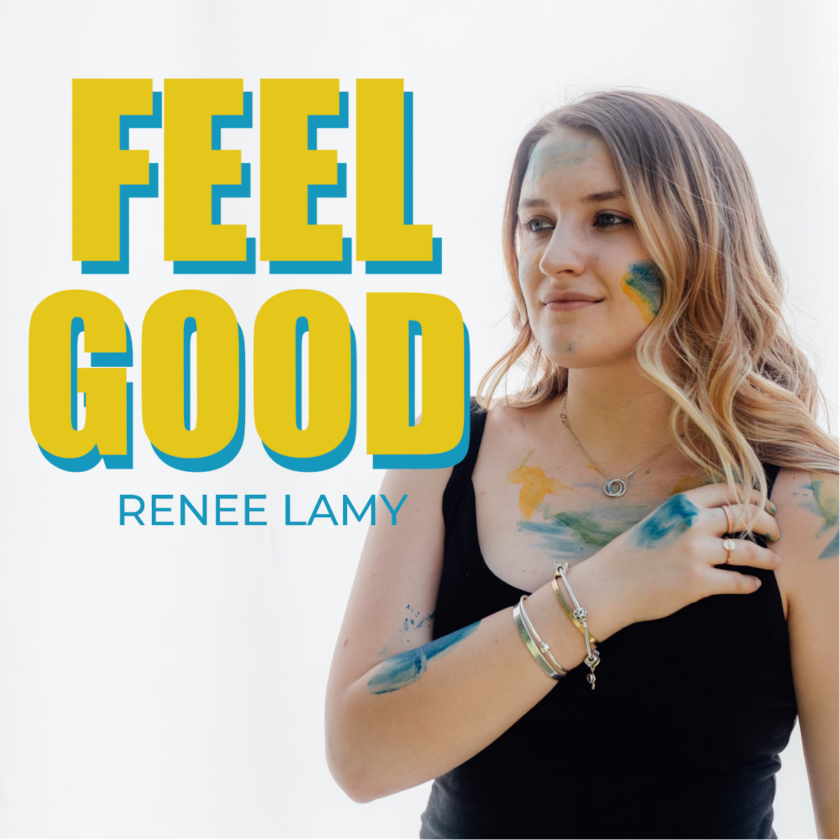Renee Lamy Releases New Single, 'Feel Good'