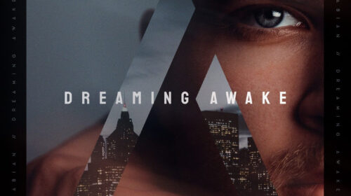 Abian Releases New Single 'Dreaming Awake'