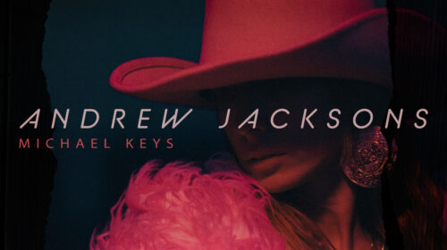Michael Keys - “Andrew Jacksons”
