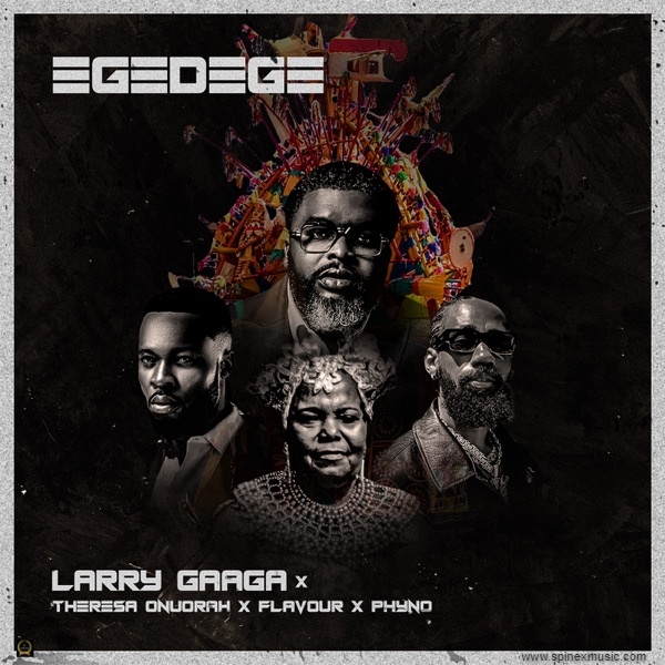 Egedege By Larry Gaaga