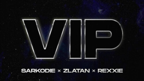 VIP by Sarkodie ft Zlatan