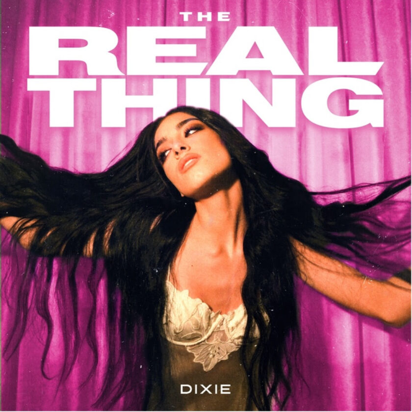 The Real Thing By Dixie