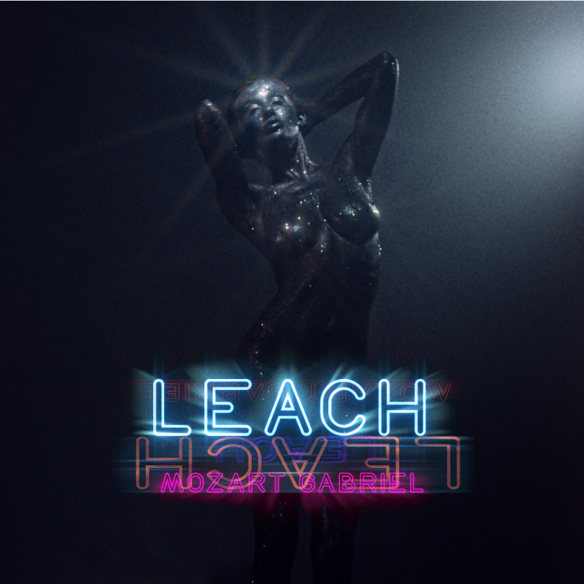 Mozart Gabriel Releases Hot New Single Leach