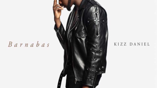 Kizz Daniel Releases New EP 'Barnabas'