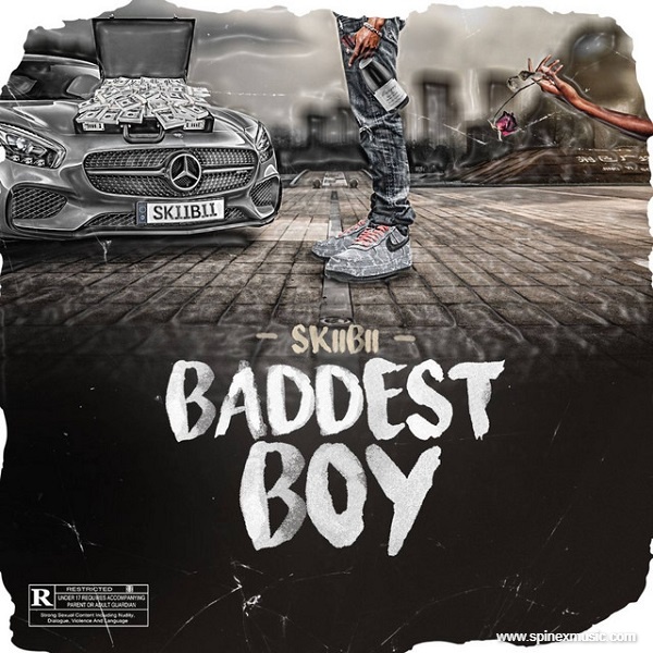 Skiibii – Baddest Boy