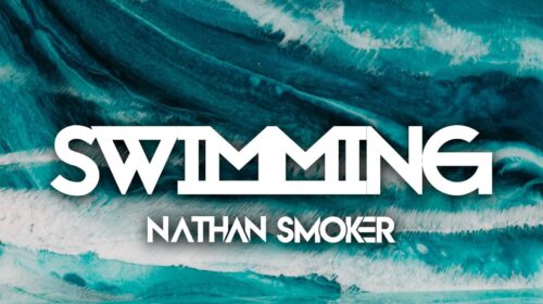 Nathan Smoker Releases New Single - Swimming