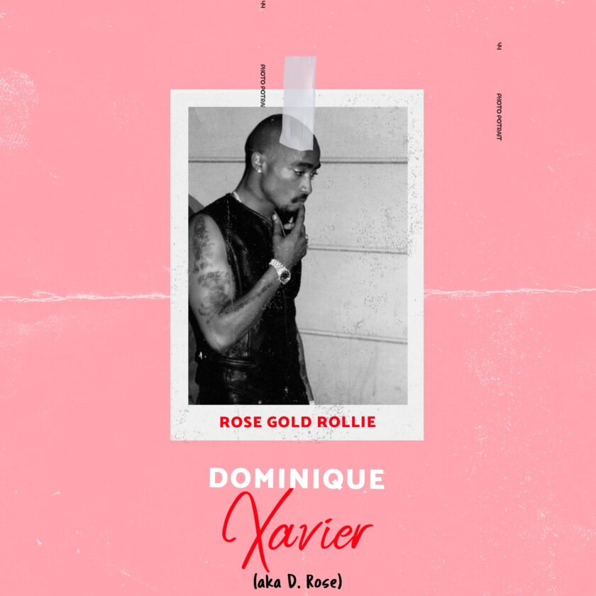 Dominique Xavier Drops His latest Eclectic Hip-Hop offering - Rose Gold Rollie
