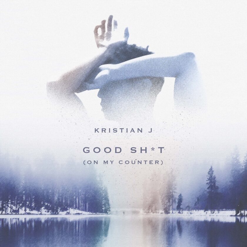 Kristian J - Good Shit (On My Counter)