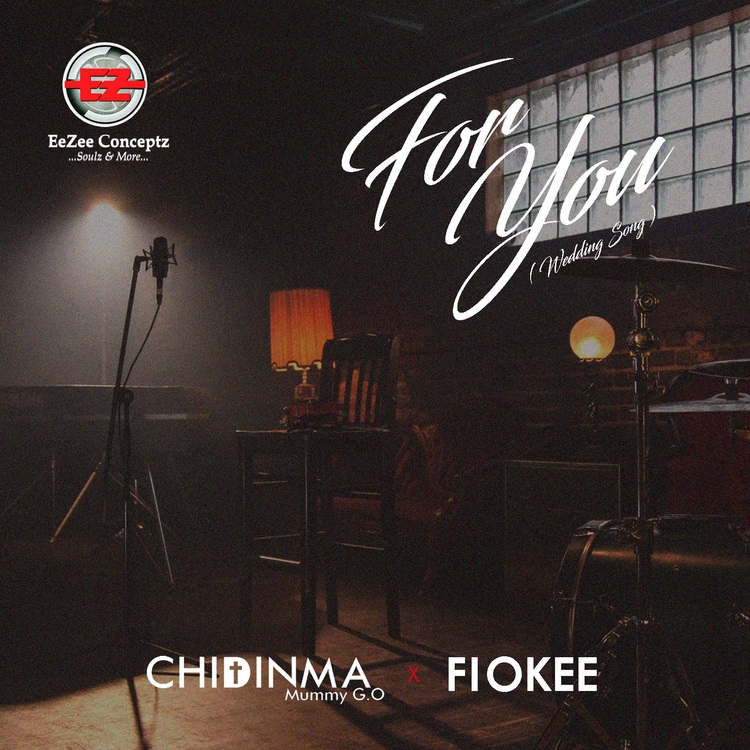 Chidinma - For You Featuring Fiokee