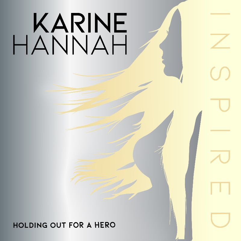 Karine Hannah Surprises Her Fans With New Single - Holding Out For A Hero