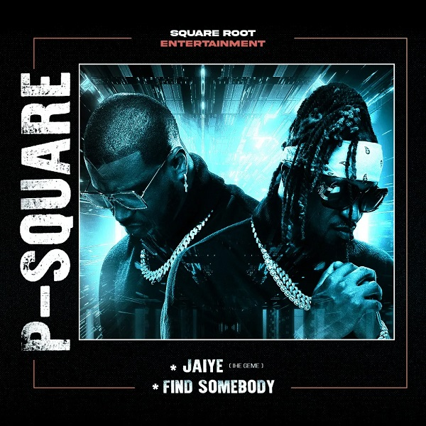 Music: P-Square – Find Somebody || Download MP3