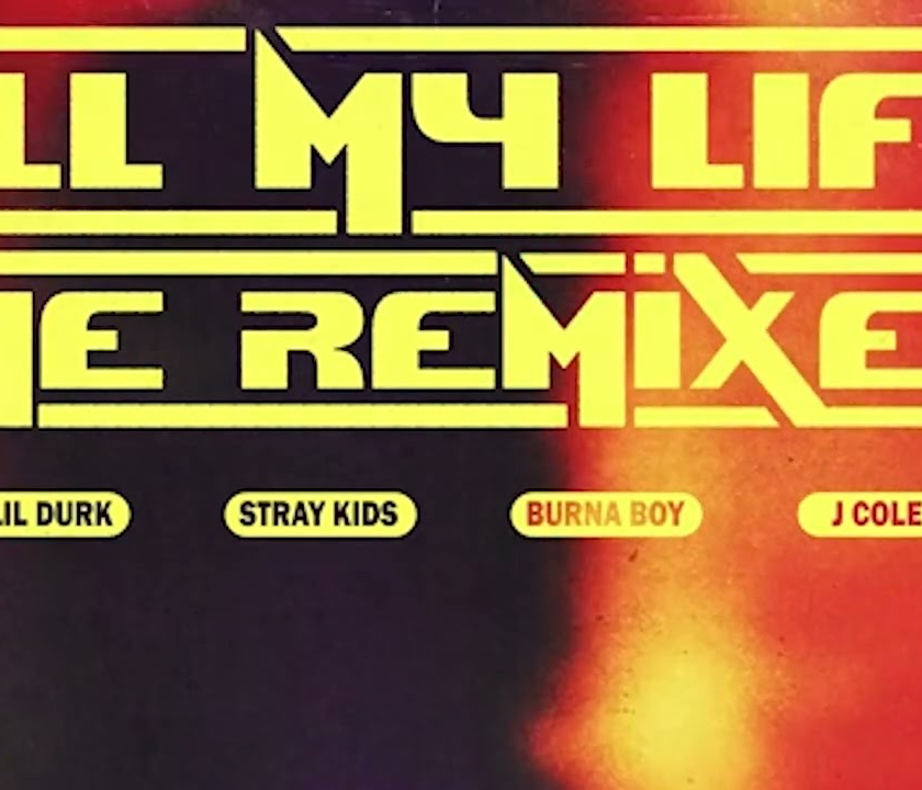 J.Cole and Burna Boy Featured on the Remix of "All My Life" By Lil Durk