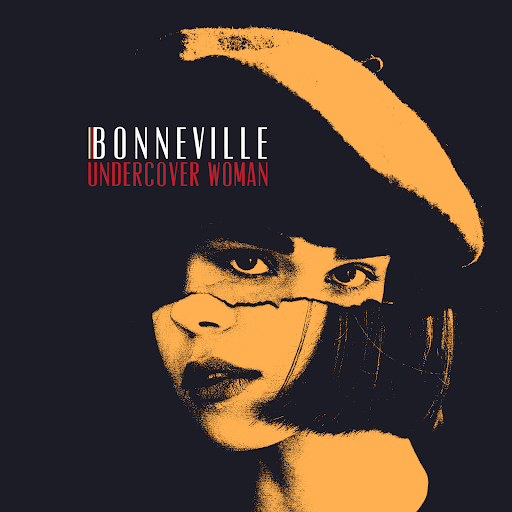 Bonneville Shares New Single ‘Undercover Woman’ 52 image 6