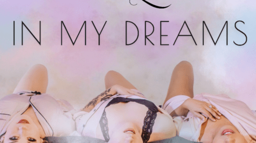 Pop Sensation ElectraQueens Release New Single "In My Dreams"