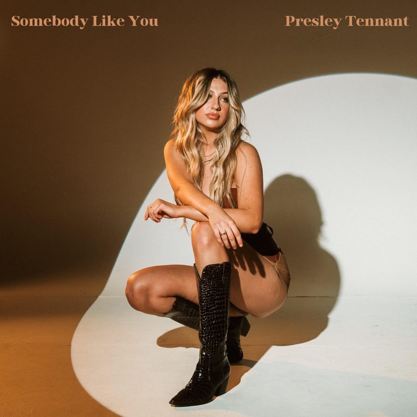 Presley Tennant Releases Empowering New Single “Somebody Like You” unnamed 27