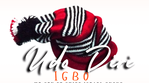 Mr CBN Featuring Chief Israel Onovo "Udo Diri Igbo"