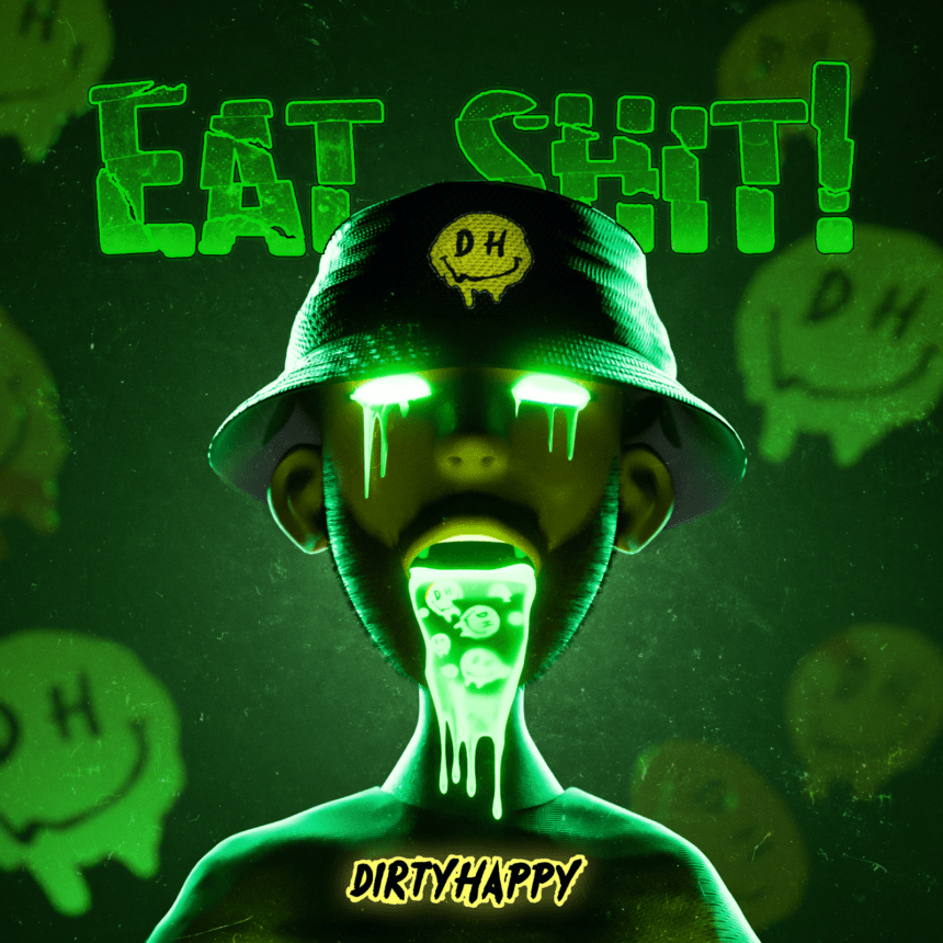 Cover photo of eat shit by DirtyHappy