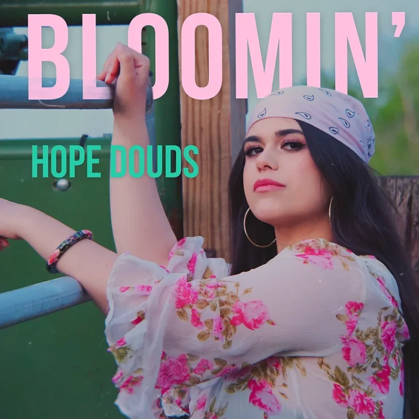 Hope Douds Unveils New Single 'Bloomin’