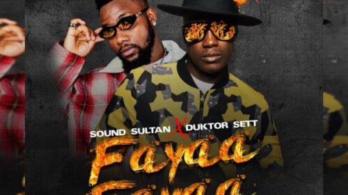 Sound Sultan - Fayaa Fayaa ft Duktor Sett