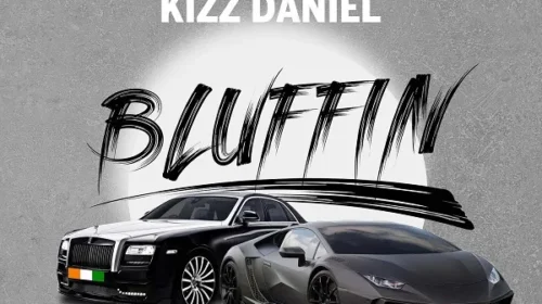 Afro B Ft Kizz Daniel Bluffin