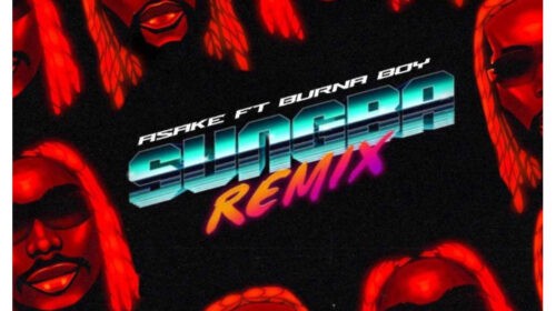 Asake Sungba Remix Ft Burna Boy